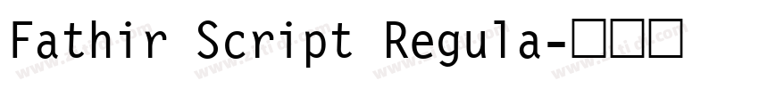Fathir Script Regula字体转换